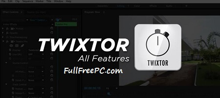 twixtor crack free download 2022